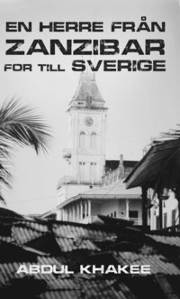 bokomslag En herre från Zanzibar for till Sverige