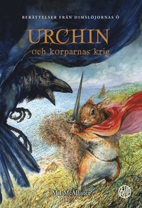 bokomslag Urchin och korparnas krig