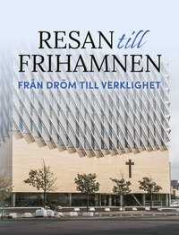 bokomslag Resan till Frihamnen
