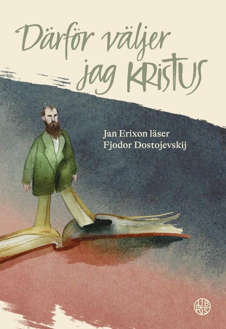Jan Erixon - Därför väljer jag Kristus, Inbunden