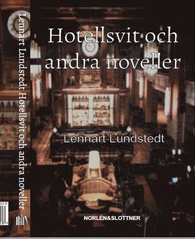 bokomslag Hotellsvit och andra noveller