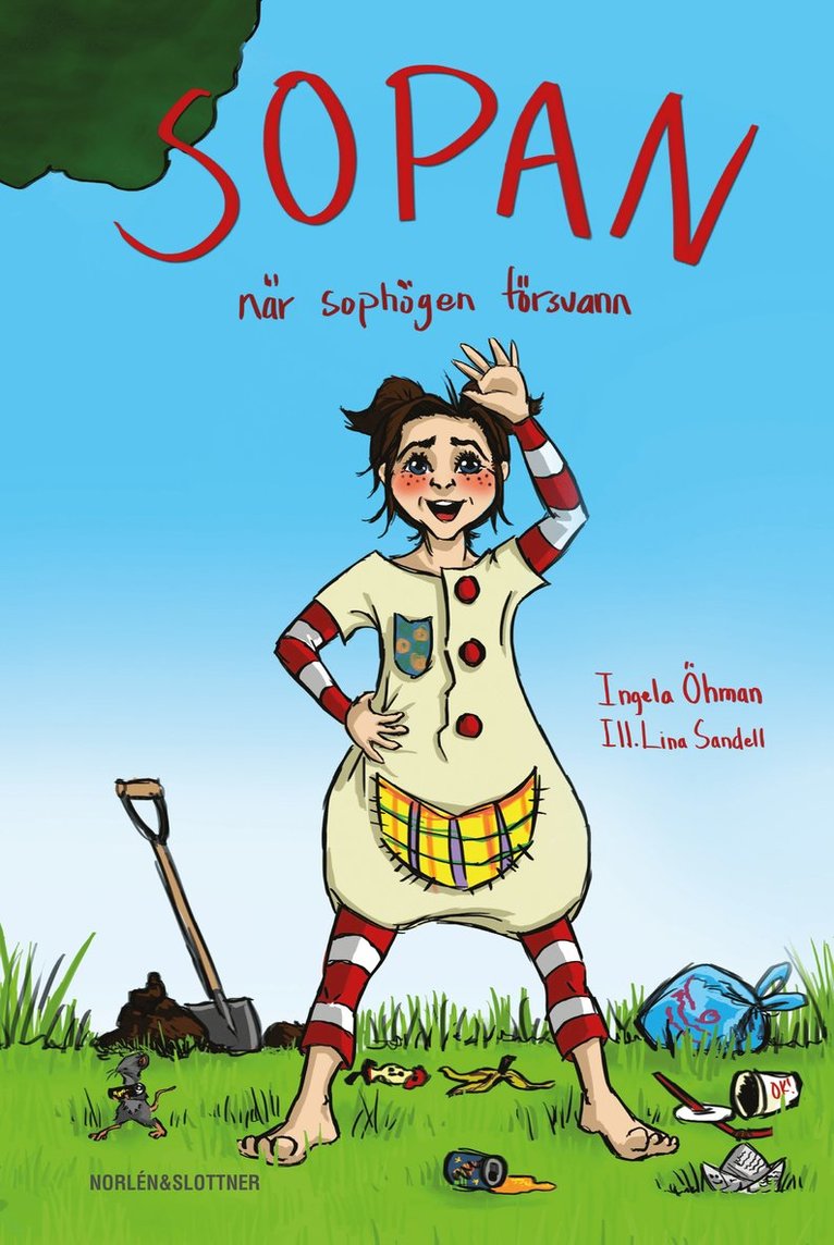 Ingela Öhman - Sopan - när sophögen försvann. Andra upplagan, Inbunden