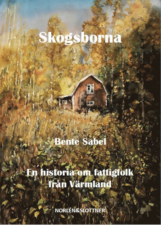 Bente Sabel - Skogsborna, Häftad