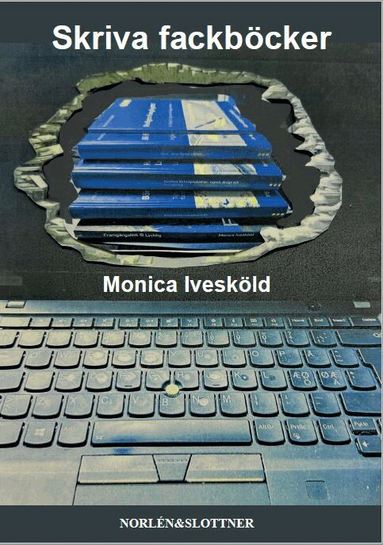 Monica ivesköld - Skriva fackböcker, Häftad