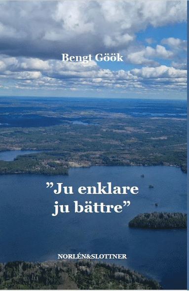 bokomslag ""Ju enklare ju bättre""