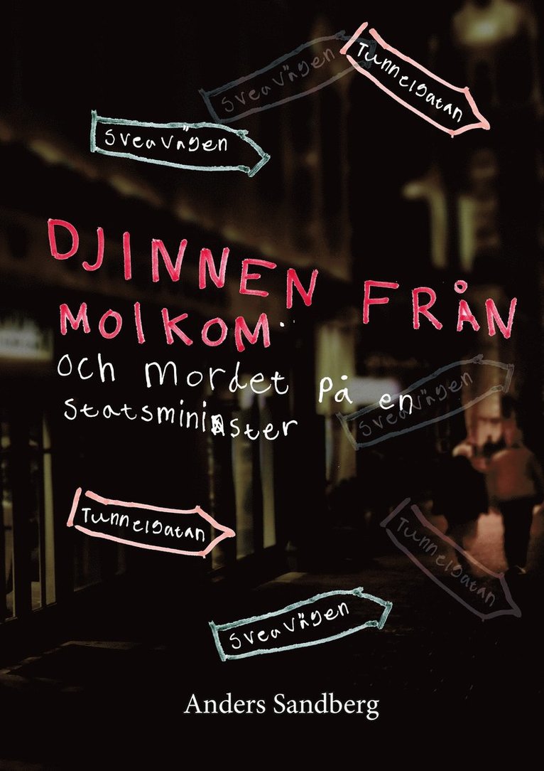 Djinnen från Molkom och mordet på en statsminister