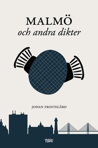 bokomslag Malmö och andra dikter
