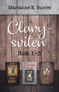 bokomslag Clary-sviten. Bok 1-3