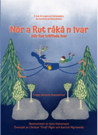 bokomslag Nôr a Rut råkâ n Ivar / När Rut träffade Ivar