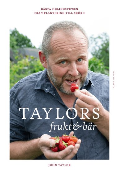 John Taylor - Taylors frukt & bär, Inbunden