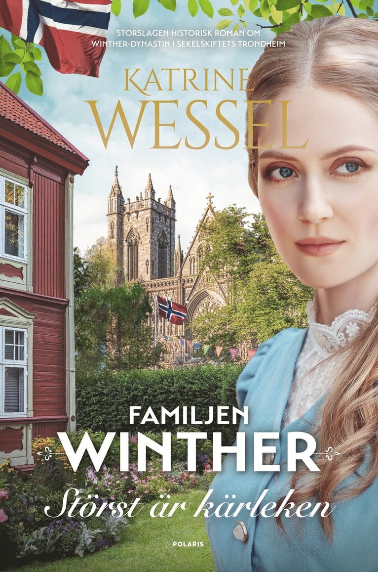 Katrine Wessel - Störst är kärleken, Inbunden