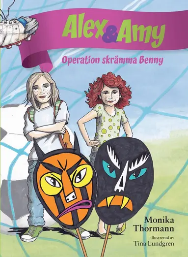 Monika Thormann - Operation skrämma Benny, Inbunden