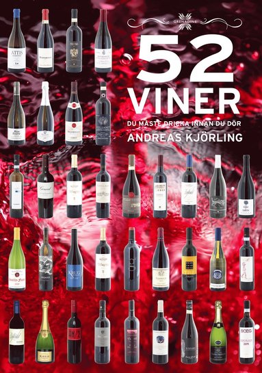 bokomslag 52 Viner du måste dricka innan du dör