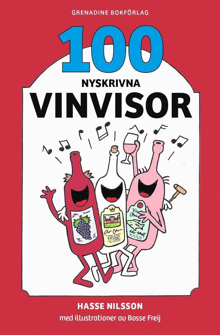 100 nyskrivna vinvisor 1