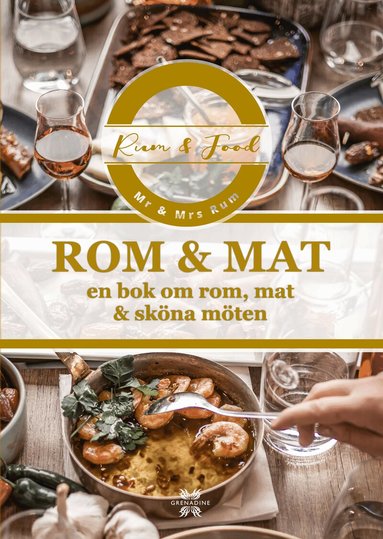 Malin Di Zazzo, Daniel Di Zazzo - Rom & Mat : En bok om rom, mat & sköna möten, Inbunden