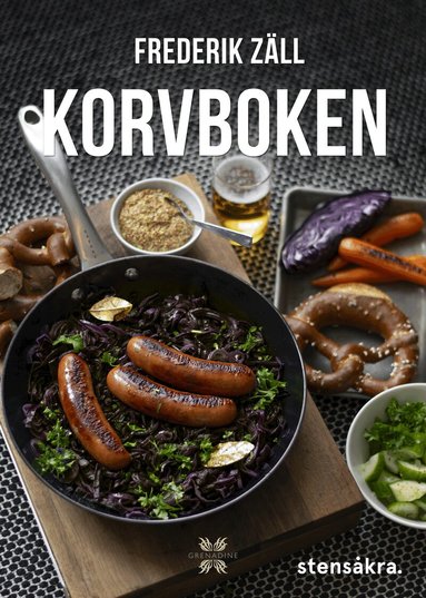 Frederik Zäll - Korvboken : recept för vardags, gryta och fest, Inbunden