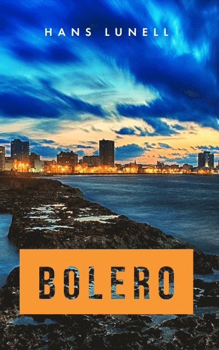 Hans Lunell - Bolero, Häftad