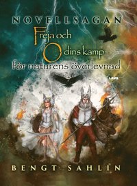 bokomslag Freja och Odins kamp för naturens överlevnad