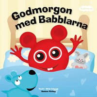 bokomslag Godmorgon med Babblarna