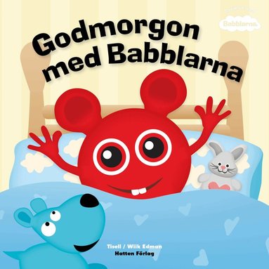 Anneli Tisell - Godmorgon med Babblarna, Inbunden