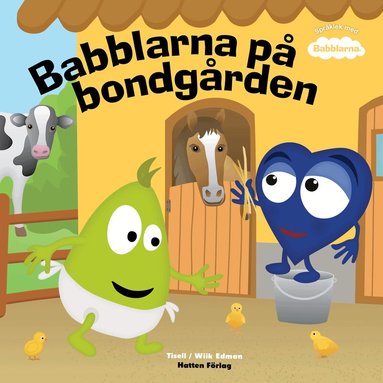 Anneli Tisell - Babblarna på bondgården, Inbunden