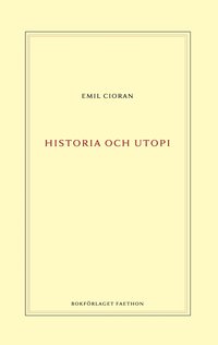 bokomslag Historia och utopi