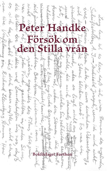 Peter Handke - Försök om den Stilla vrån, Inbunden