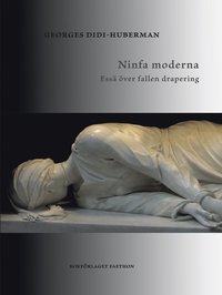 bokomslag Ninfa moderna : essä över fallen drapering