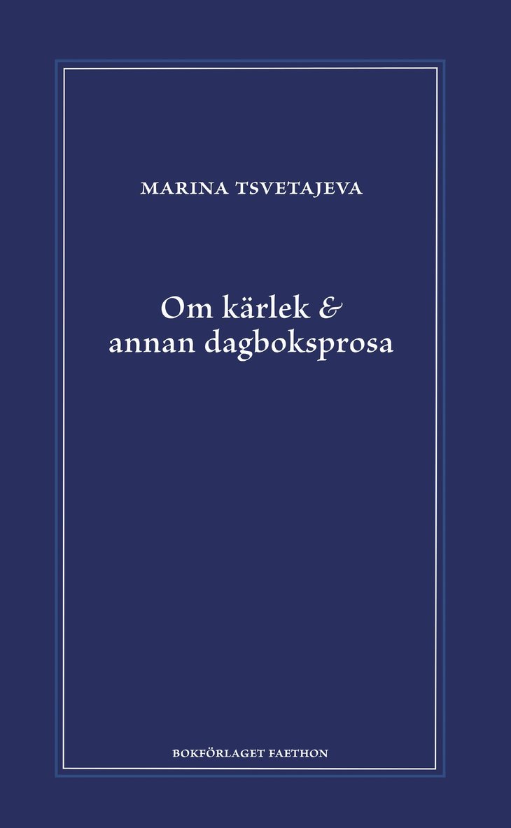 Om kärlek & annan dagboksprosa : följt av utdrag ur anteckningsböckerna 1916-1920 1