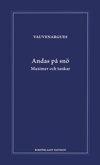 bokomslag Andas på snö : maximer och tankar