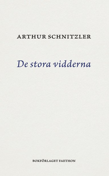 Arthur Schnitzler - De stora vidderna : tragikomedi i fem akter, Häftad