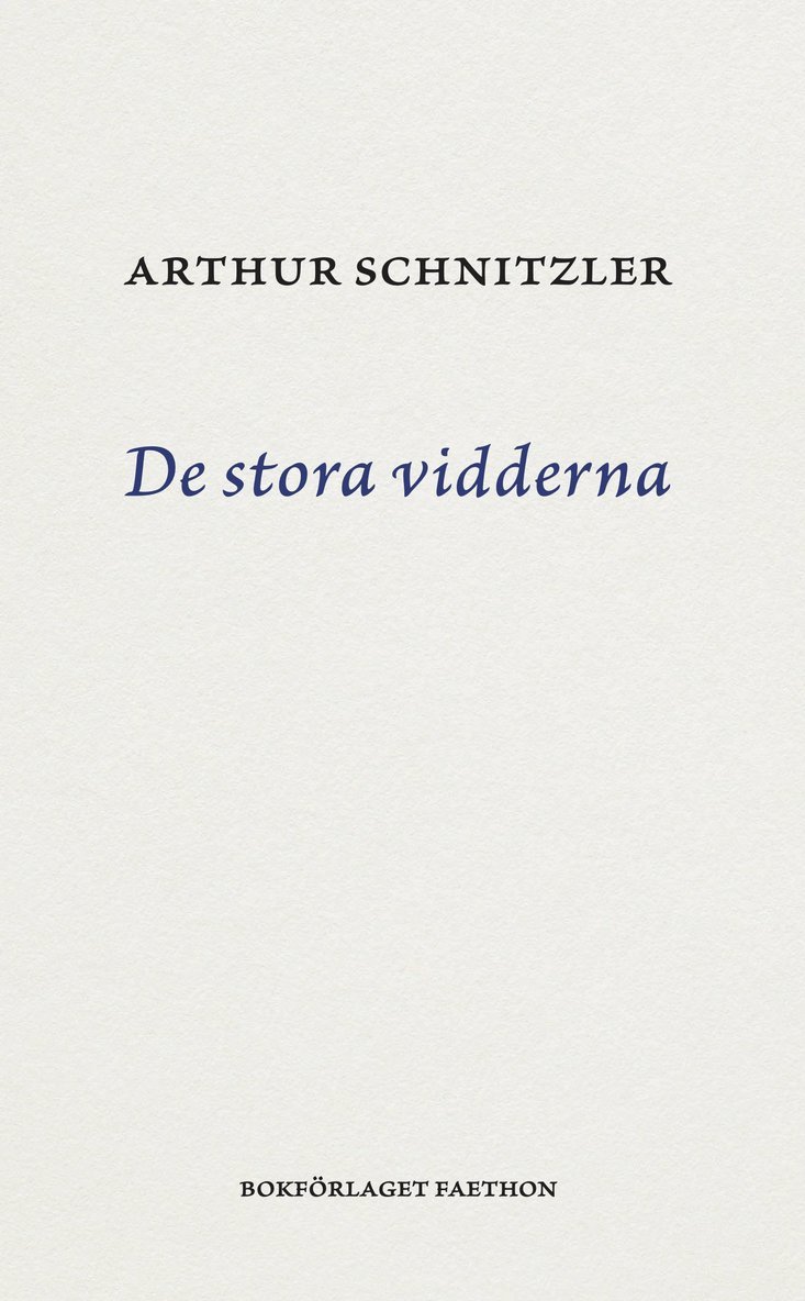 Arthur Schnitzler - De stora vidderna : tragikomedi i fem akter, Häftad