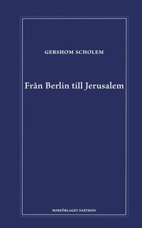 bokomslag Från Berlin till Jerusalem : uppväxtminnen