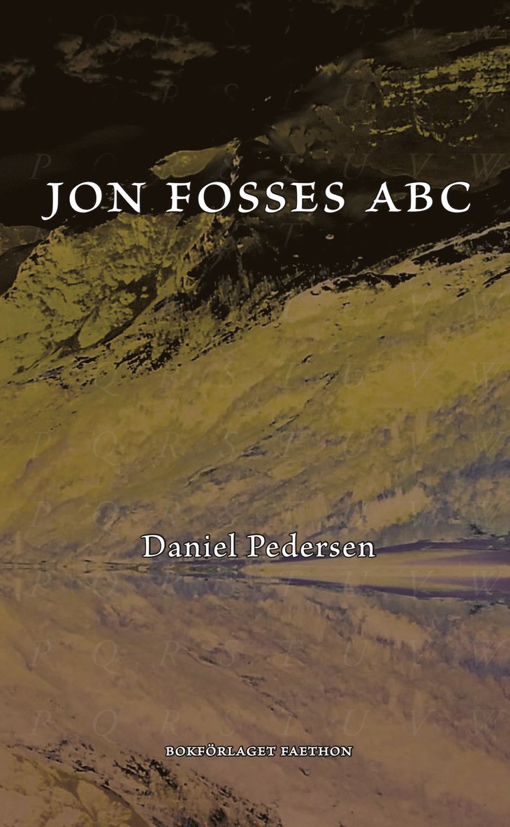Jon Fosses ABC : ett samtal 1