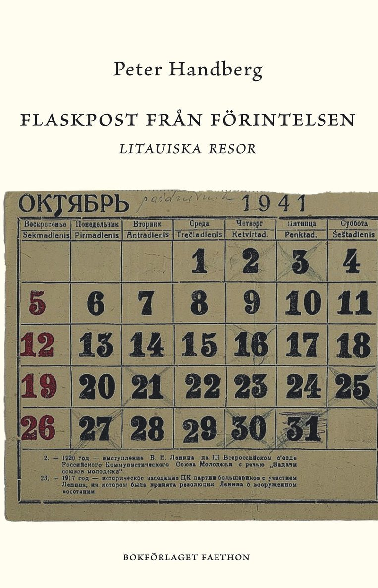 Flaskpost från Förintelsen : Litauiska resor 1