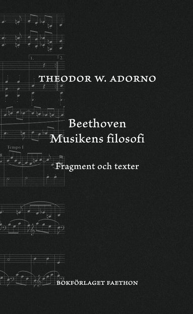 Theodor W. Adorno - Beethoven : musikens filosofi - fragment och texter, Häftad