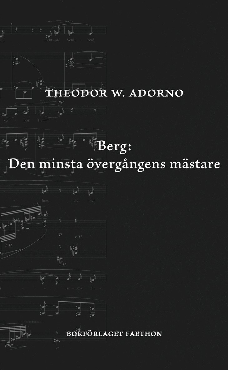 Theodor W. Adorno - Berg: Den minsta övergångens mästare, Häftad