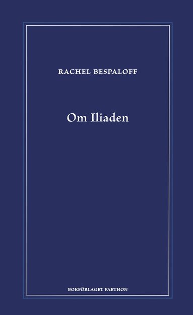 bokomslag Om Iliaden