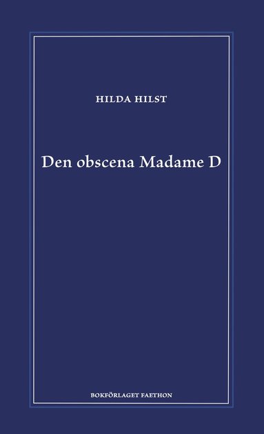 bokomslag Den obscena Madame D