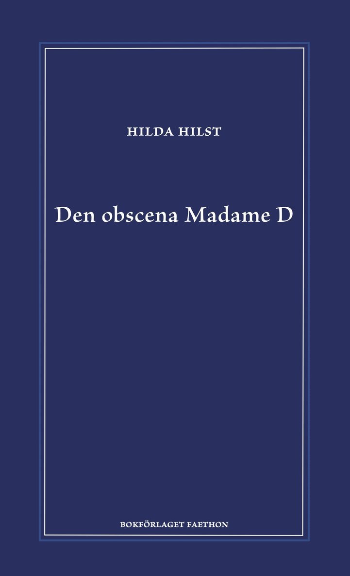 Den obscena Madame D