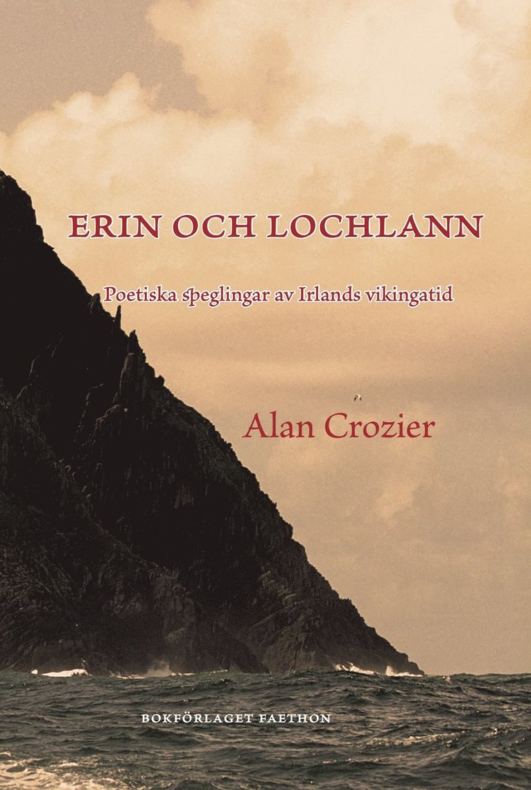 Erin och Lochlann : poetiska speglingar av Irlands vikingatid 1