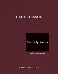 bokomslag Svarta fyrkanter : mikromemoarer