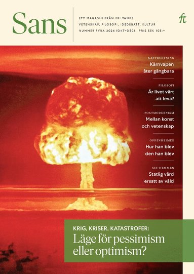 bokomslag Sans 4/2024. Krig, kriser, katastrofer: Läge för pessimism eller optimism?