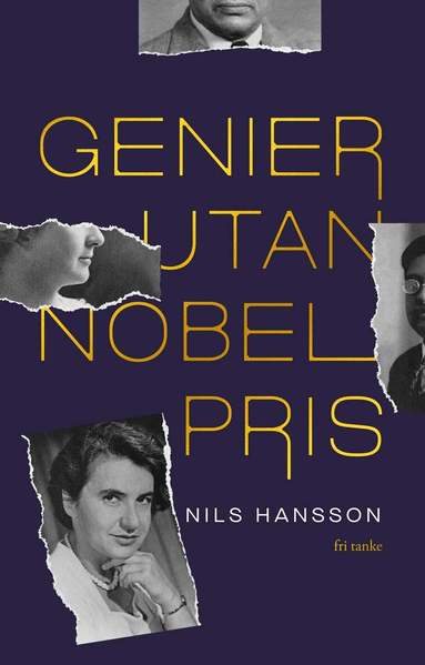 Nils Hansson - Genier utan Nobelpris, Inbunden