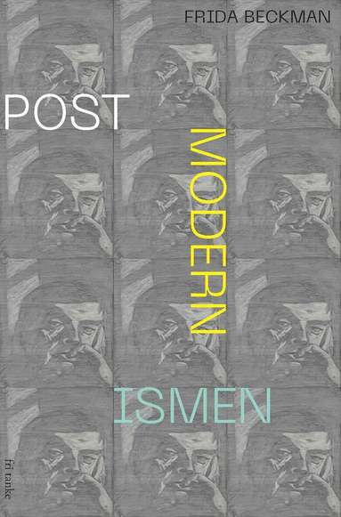 Frida Beckman - Postmodernismen, Inbunden