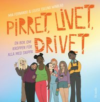 bokomslag Pirret, livet, drivet: Fakta om kroppen för alla med snippa