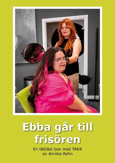 Annika Rehn - Ebba går till frisören (TAKK), Storpocket