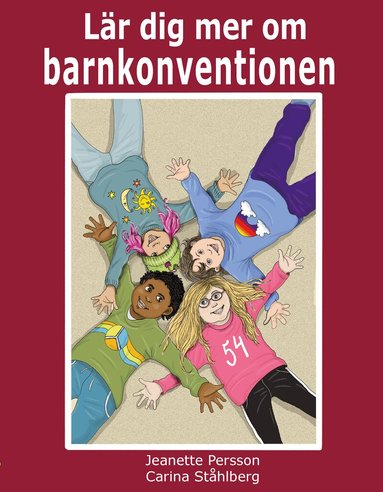 Jeanette Persson - Lär dig mer om barnkonventionen, Inbunden