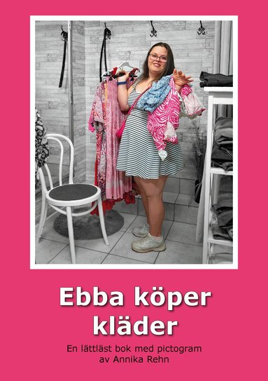 Annika Rehn - Ebba köper kläder (Pictogram), Storpocket