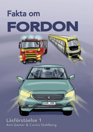 Ann Gomér - Fakta om fordon, Läsförståelse 1, Häftad